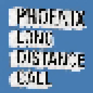 Phoenix: Long Distance Call (Single-CD) - Bild 1