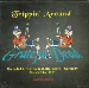 Grateful Dead: Trippin' Around - Cover