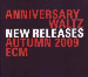 Anniversary Waltz New Releases Autumn 2009 ECM - Cover