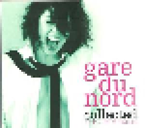 Gare Du Nord: Collected - Cover