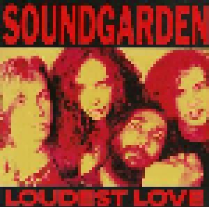 Soundgarden: Loudest Love (Mini-CD / EP) - Bild 1