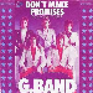 Cover - G. Band: Don't Make Promises (You Can't Keep)