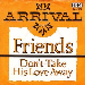 Arrival: Friends (7") - Bild 1