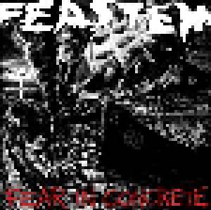 Feastem: Fear In Concrete - Cover