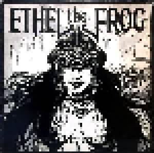 Ethel The Frog: Ethel The Frog - Cover