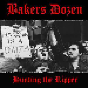 Bakers Dozen: Hunting The Ripper - Cover