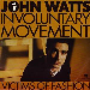 John Watts: Involuntary Movement - Cover