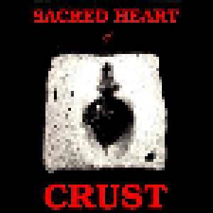 Crust: Sacred Heart Of Crust - Cover