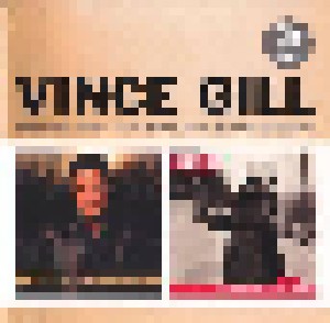 Vince Gill: Next Big Thing / Let's Make Sure We Kiss Goodbye (2-CD) - Bild 1