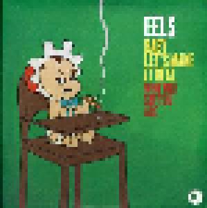 Eels: Baby Let's Make It Real - Cover