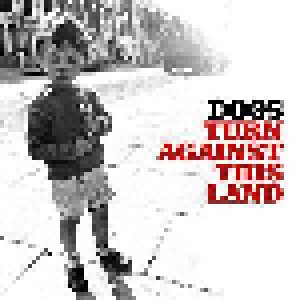 Dogs: Turn Against This Land (CD) - Bild 1
