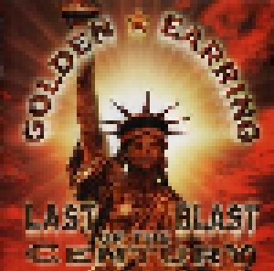 Golden Earring: Last Blast Of The Century (2-CD) - Bild 6