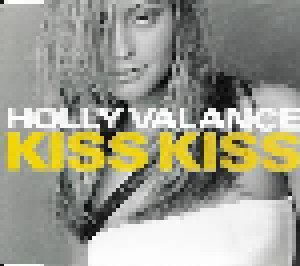Cover - Holly Valance: Kiss Kiss