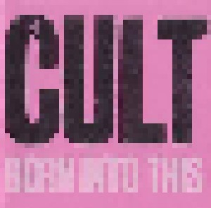 The Cult: Born Into This (CD) - Bild 1