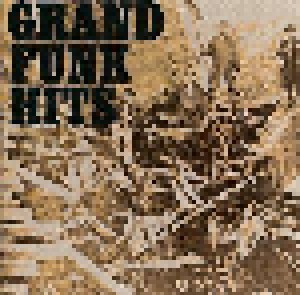 Grand Funk Railroad: Grand Funk Hits (CD) - Bild 1