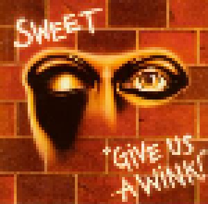 The Sweet: Give Us A Wink (CD) - Bild 1