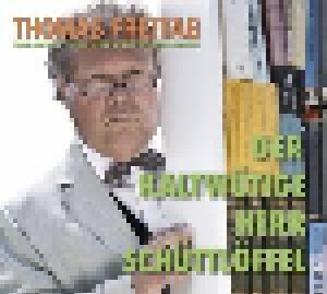 Thomas Freitag: Kaltwütige Herr Schüttlöffel, Der - Cover