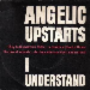 Angelic Upstarts: I Understand - Cover