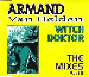 Armand van Helden: Witch Doktor - The Mixes Part 2 (Single-CD) - Bild 1