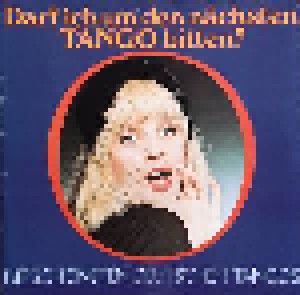 Claudius Alzner Orchester: Darf Ich Um Den Nächsten Tango Bitten? - Die Schönsten Deutschen Tangos (LP) - Bild 1