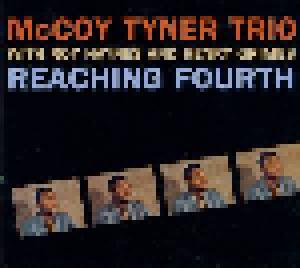 McCoy Tyner Trio: Reaching Fourth - Cover