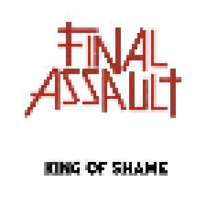 Final Assault: King Of Shame - Cover