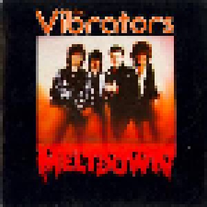 The Vibrators: Meltdown (LP) - Bild 1
