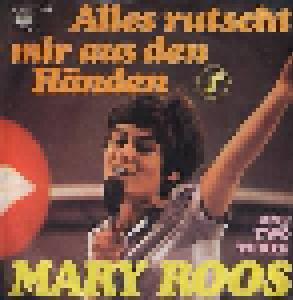 Mary Roos: Alles Rutscht Mir Aus Den Händen - Cover