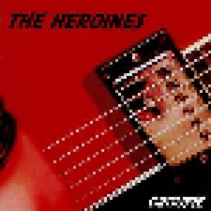 The Heroines: Groupie - Cover