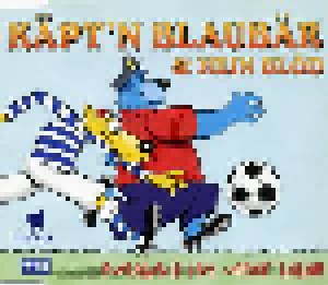 Cover - Käpt'n Blaubär: Fussball Ist Unser Leben
