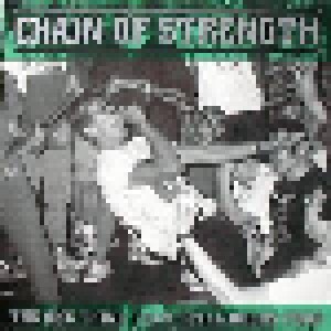 Chain Of Strength: The One Thing That Still Holds True (LP) - Bild 1