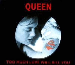 Queen: Too Much Love Will Kill You (Promo-Single-CD) - Bild 1