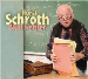 Horst Schroth: Null Fehler - Cover