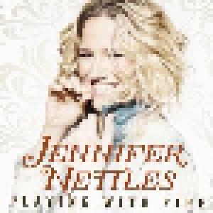 Jennifer Nettles: Playing With Fire - Cover