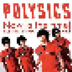 Polysics: Now Is The Time! (CD) - Bild 1