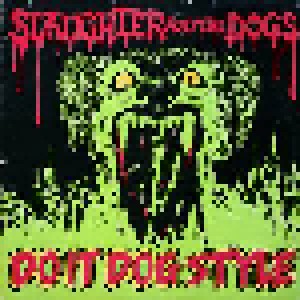Slaughter And The Dogs: Do It Dog Style (LP) - Bild 1
