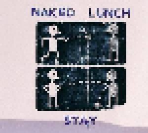 Naked Lunch: Stay (Mini-CD / EP) - Bild 1