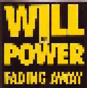 Will To Power: Fading Away - Cover