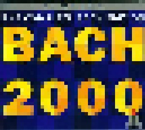 Johann Sebastian Bach: Bach 2000 Sampler (Promotion CD) (CD) - Bild 1
