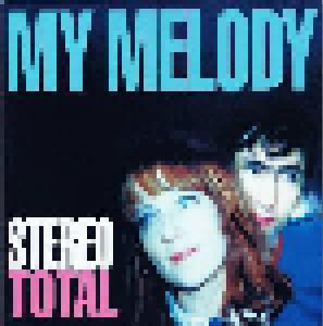 Stereo Total: My Melody - Cover