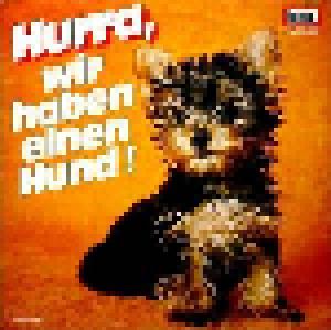 H. G. Francis: Hurra, Wir Haben Einen Hund! - Cover