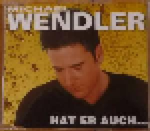 Michael Wendler: Hat Er Auch... - Cover