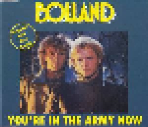 Bolland: You're In The Army Now (Single-CD) - Bild 1