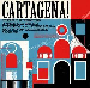 Cartagena! - Curro Fuentes & The Big Band Cumbia And Descarga Sound Of Colombia 1962-1972 - Cover