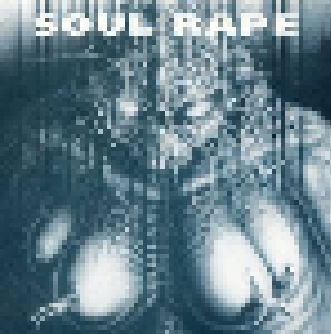 Soul Rape (CD) - Bild 1