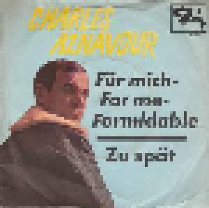 Charles Aznavour: Für Mich - For Me - Formidable - Cover