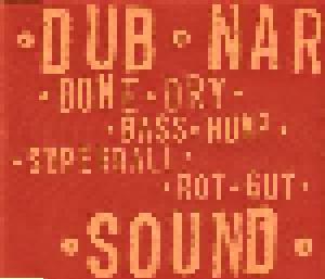 Dub Narcotic Sound System: Bone Dry - Cover