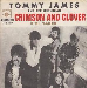 Tommy James And The Shondells: Crimson And Clover (7") - Bild 1