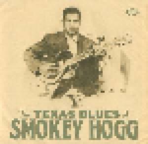 Smokey Hogg: Texas Blues Of Smokey Hogg, The - Cover