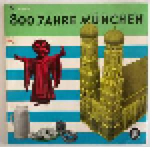  Diverse Interpreten: 800 Jahre München - Cover